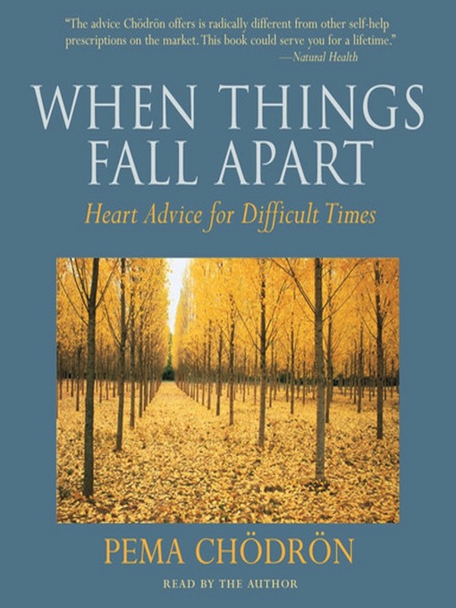 Title details for When Things Fall Apart by Pema Chodron - Wait list